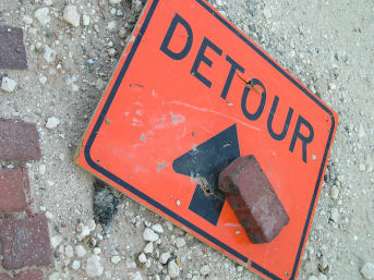Not all detours take us in the right direction.  Sometimes we have to make our own detours...